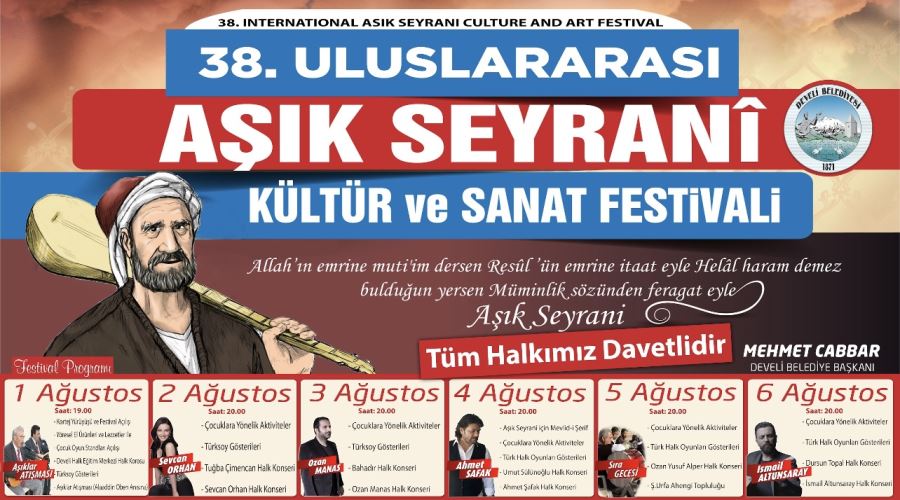 ULUSLARARASI AŞIK SEYRANİ KÜLTÜR VE SANAT FESTİVALİ BAŞLIYOR